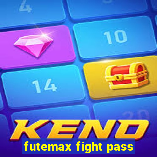 futemax fight pass